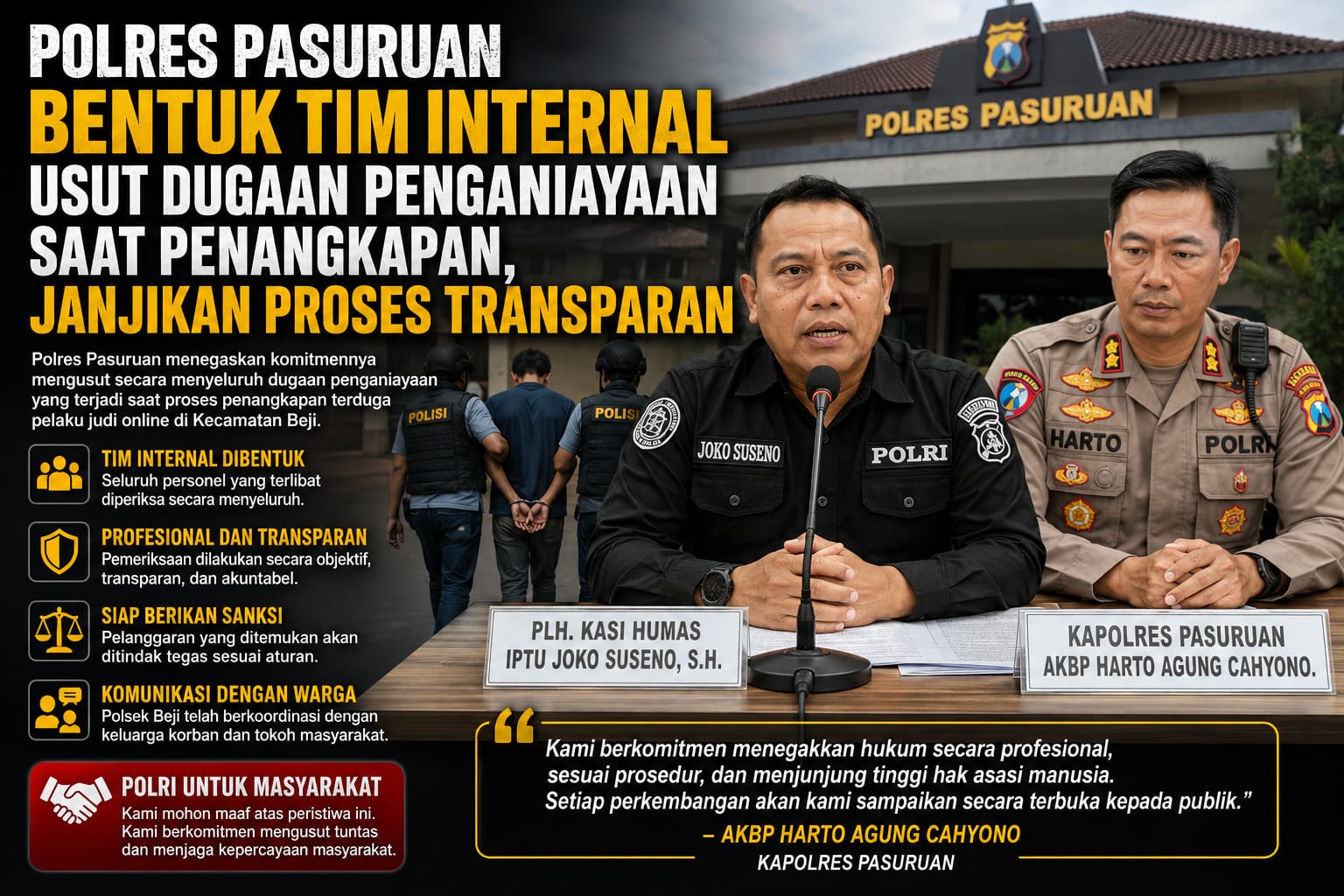 Polres Pasuruan Bentuk  Tim Internal Usut Dugaan  Penganiayaan Saat Penangkapan, Janjikan Proses Transparan